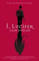 I, Lucifer - Glen Duncan