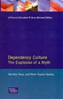 Dependency Culture - Dean, Hartley (London School of Economics, UK) a Taylor-Gooby, Peter (University of Kent, UK)