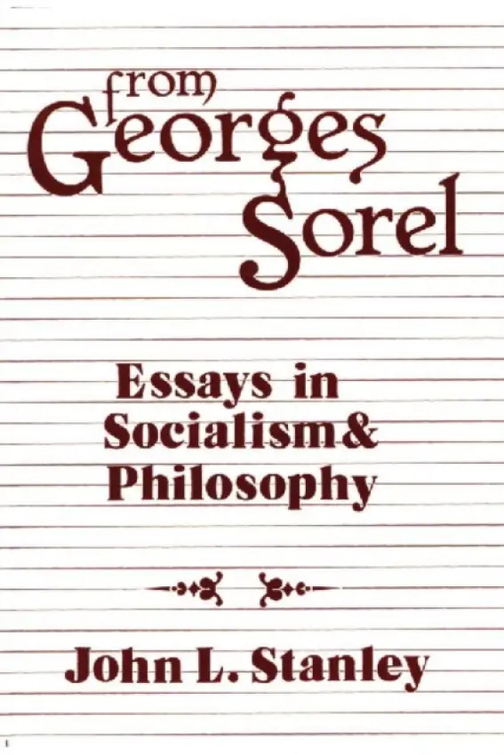 From Georges Sorel - Sorel, Georges