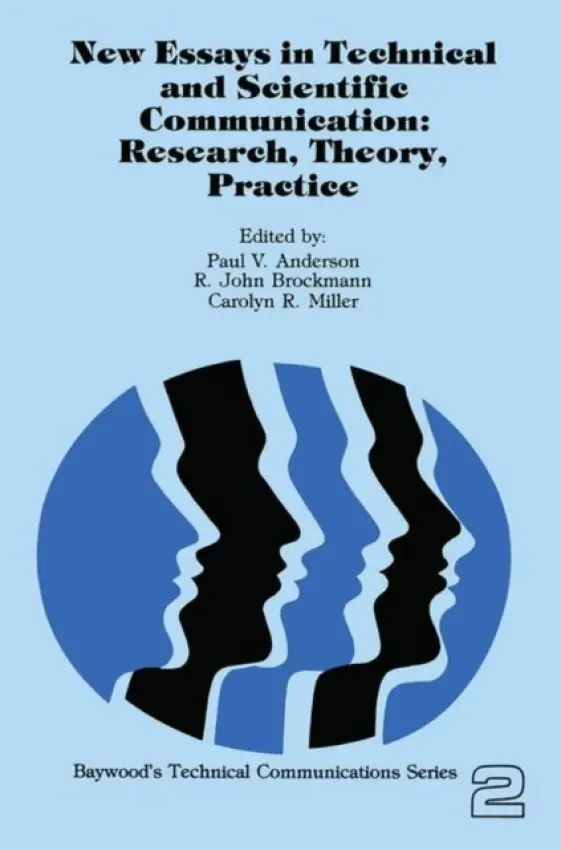 New Essays in Technical and Scientific Communication - Anderson, Paul a Brockman, John a Miller, Carolyn