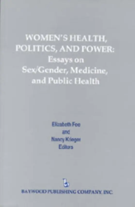 Women's Health, Politics, and Power