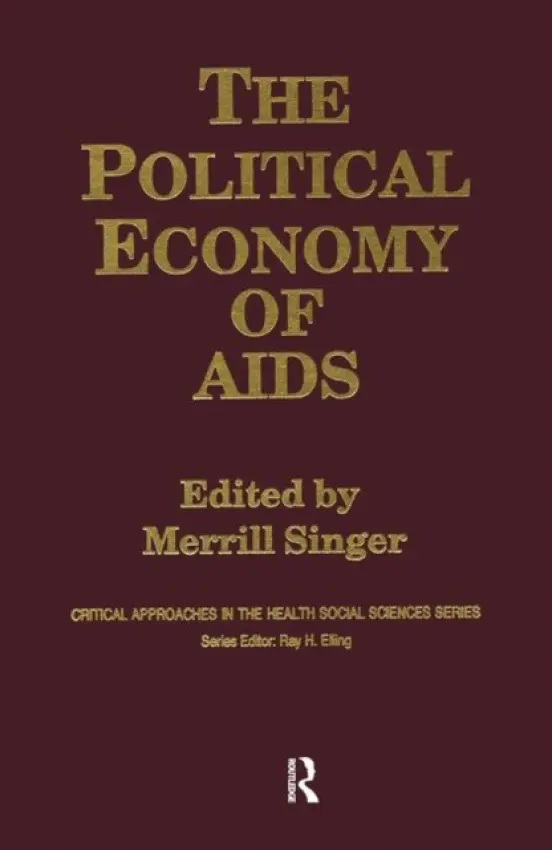 Political Economy of AIDS - Singer, Merrill