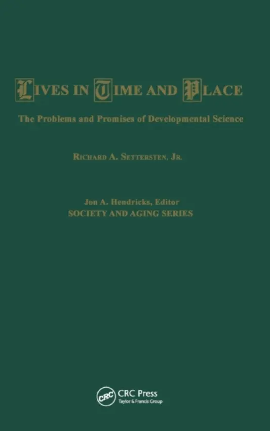 Lives in Time and Place - Settersten, R. A.