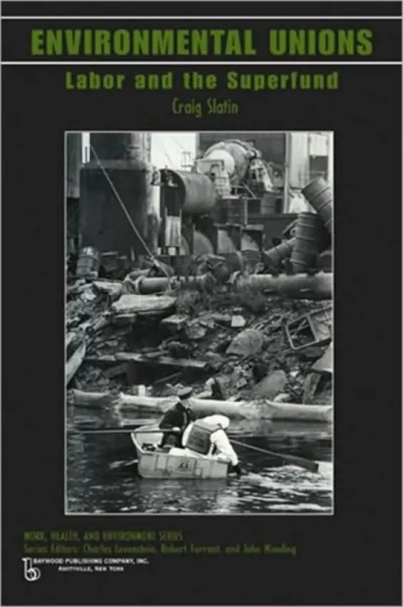 Environmental Unions - Slatin, Craig