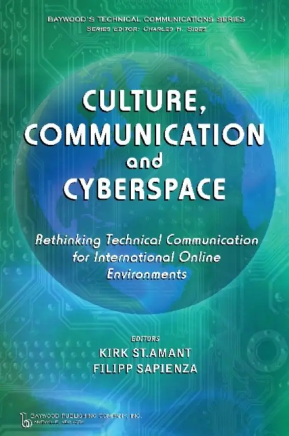 Culture, Communication and Cyberspace - St. Amant, Kirk a Sapienza, Filipp a Sides, Charles