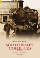 South Wales Collieries Volume 5 - Owen, David