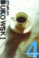 New Poems Book Four - Bukowski, Charles