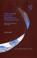 Urban Growth and Land Degradation in Developing Cities - Maconachie, Roy