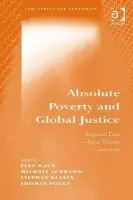 Absolute Poverty and Global Justice - Schramm, Michael a Pogge, Thomas