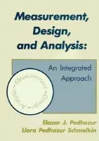 Measurement, Design, and Analysis - Pedhazur, Elazar J. a Schmelkin, Liora Pedhazur
