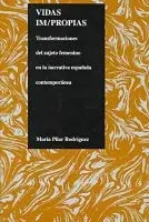 Vidas Impropias - Rodriguez, Maria Pilar