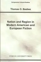 Nation and Region in Modern American and European Fiction