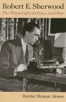 Robert E. Sherwood - Alonso, Harriet Hyman