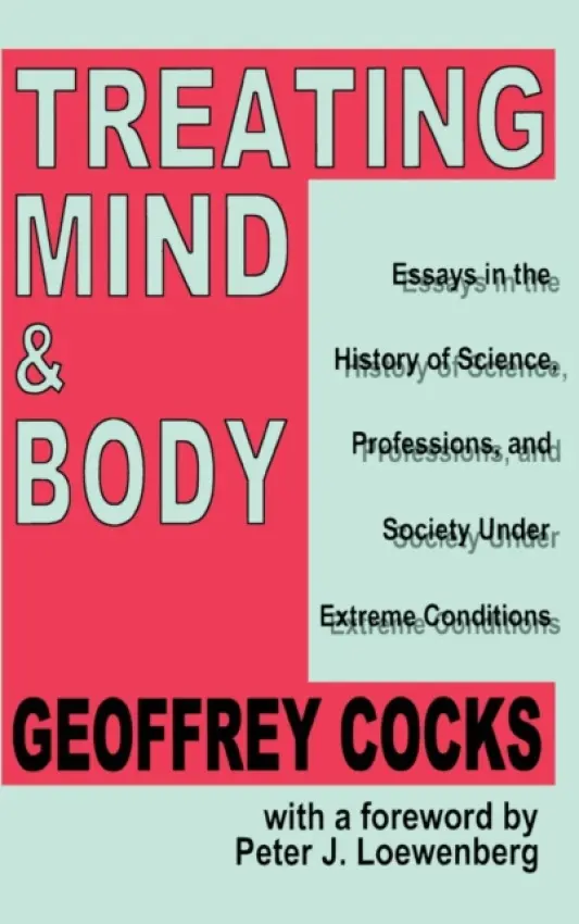 Treating Mind and Body - Cocks, Geoffrey