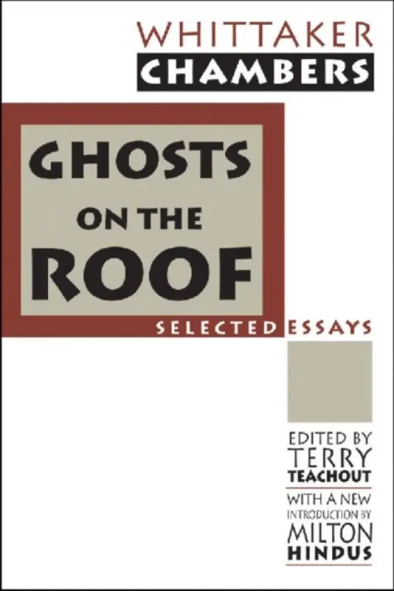 Ghosts on the Roof - Chambers, Whittaker a Teachout, Terry a Hindus, Milton