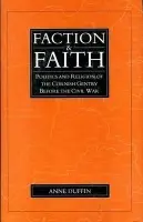 Faction and Faith - Duffin, Anne