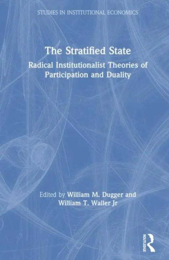 Stratified State - Dugger, William M. a Waller Jr, William T.