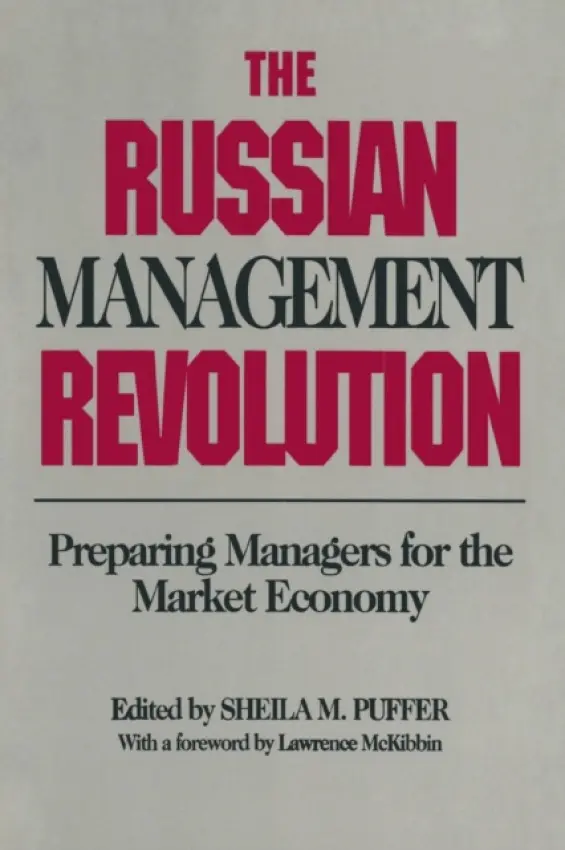 Russian Management Revolution - Puffer, Sheila M. a Braithwaite, Kim