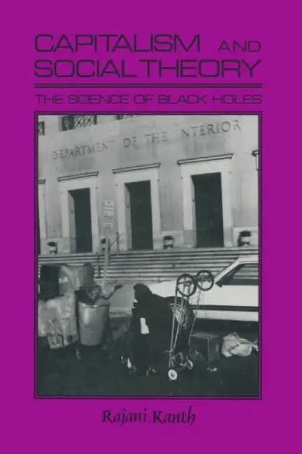 Capitalism and Social Theory: - Kanth, Rajani K.