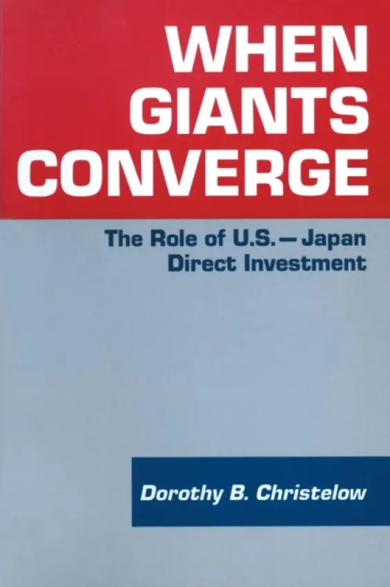 When Giants Converge - Christelow, Dorothy B.