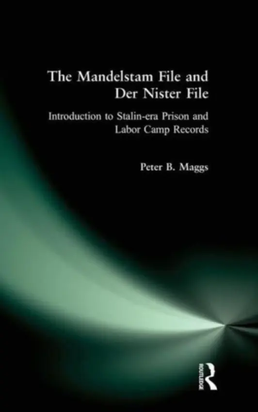 Mandelstam File and Der Nister File - Maggs, Peter B.