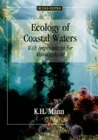 Ecology of Coastal Waters - Mann, K. H. (Bedford Institute of Oceanography)