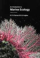 Introduction to Marine Ecology - Barnes, R. S. K. (Department of Zoology, University of Cambridge, UK) a Hughes, R. N. (School of Biological Sciences, University of Wales, Bangor, Gwynedd, UK)