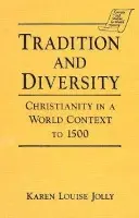 Tradition and Diversity - Jolly, Karen Louise