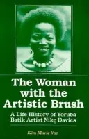 Woman with the Artistic Brush - Vaz, Kim Marie