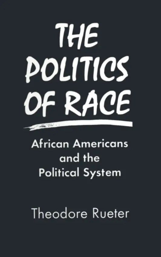 Politics of Race - Rueter, Theodore