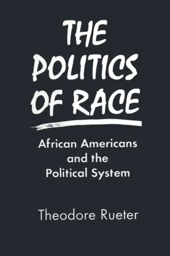 Politics of Race - Rueter, Theodore