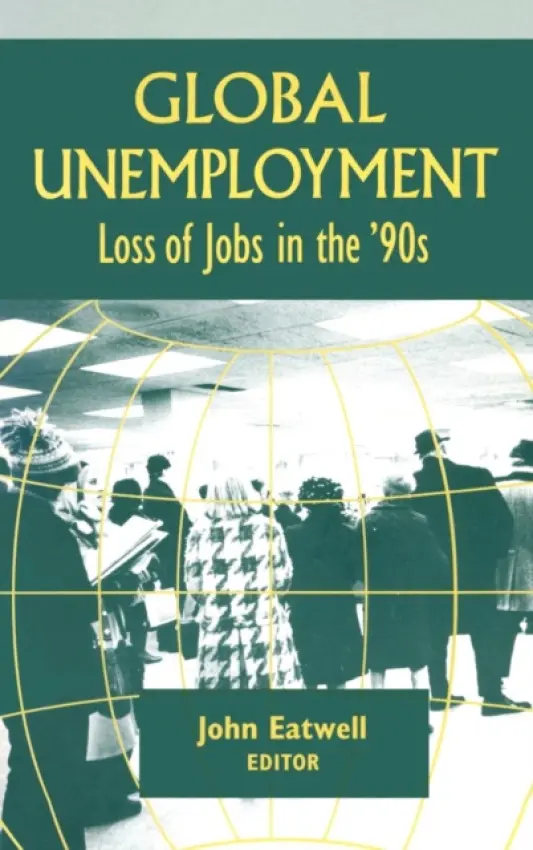 Coping with Global Unemployment - Eatwell, John