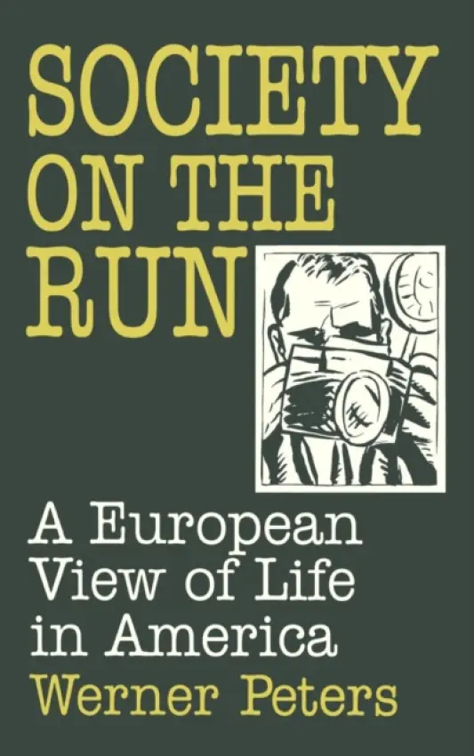 Society on the Run - Peters, W.