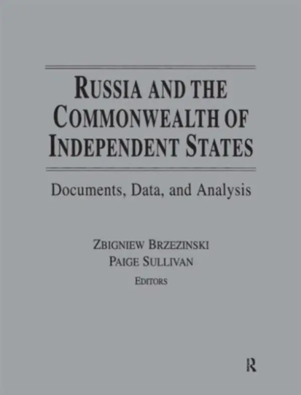 Russia and the Commonwealth of Independent States - Brzezinski, Zbigniew K
