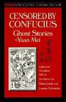 Censored by Confucius - Mei, Yuan a Louie, Kam a Edwards, Louise