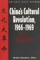China's Cultural Revolution, 1966-69 - Schoenhals, Michael