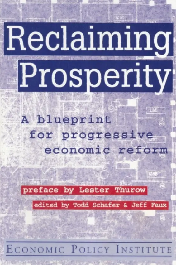 Reclaiming Prosperity - Schafer, Todd a Faux, Jeff