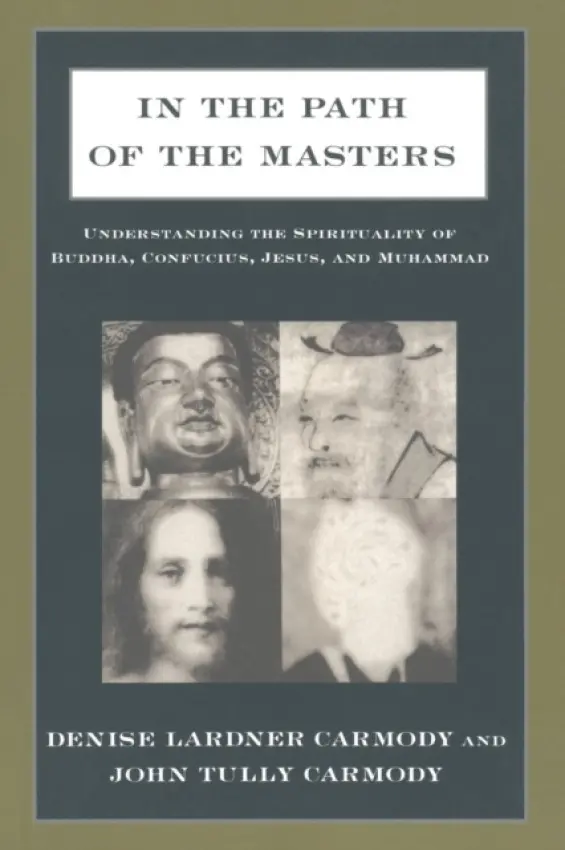 In the Path of the Masters - Carmody, Denise Lardner a Carmody, John Tully