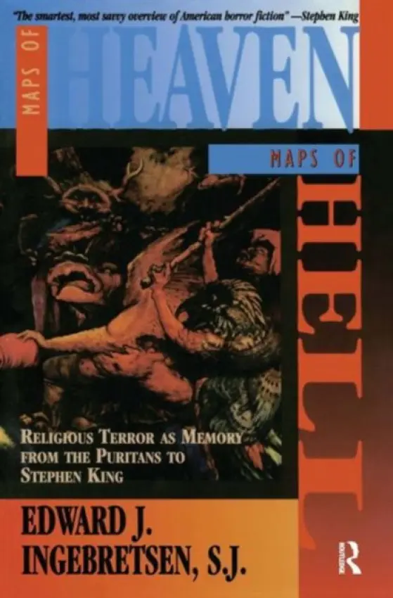 Maps of Heaven, Maps of Hell - Ingebretsen, Edward