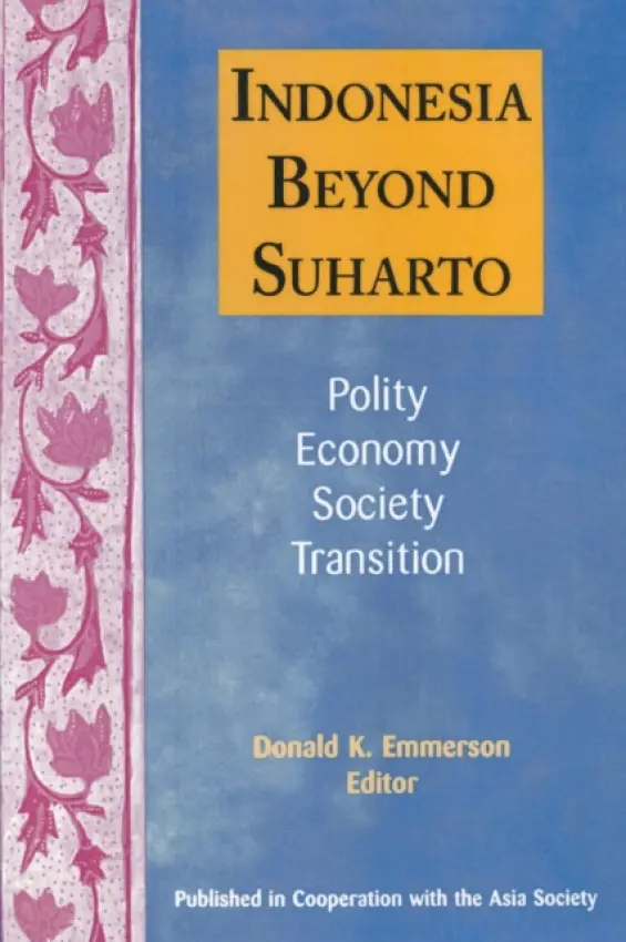 Indonesia Beyond Suharto - Emmerson, Donald K.