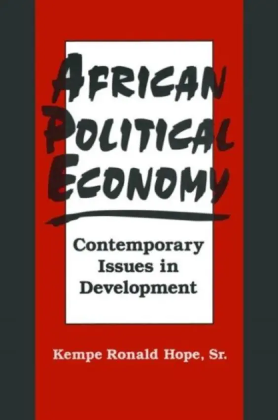 African Political Economy - Sr., Kempe Ronald Hope,