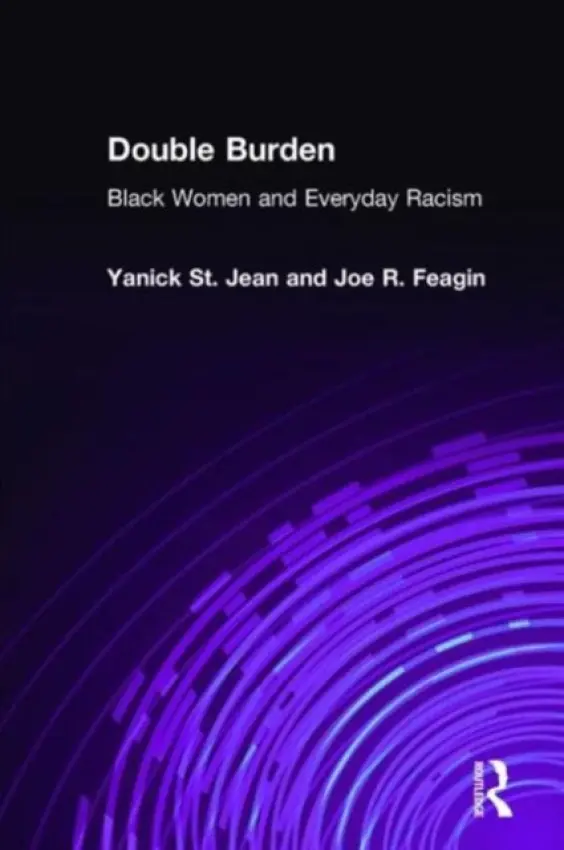Double Burden - Jean, Yanick St a Feagin, Joe R