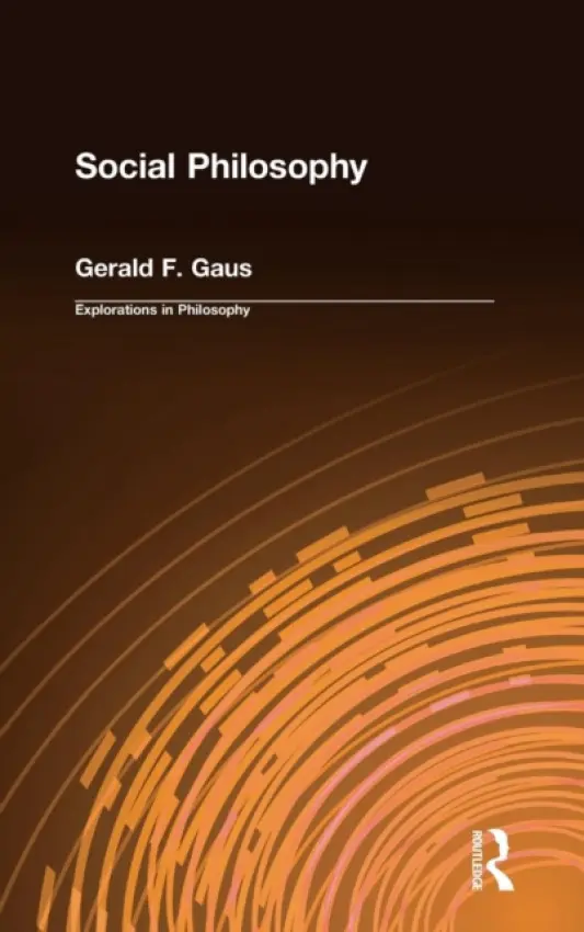Social Philosophy - Gaus, Gerald F.