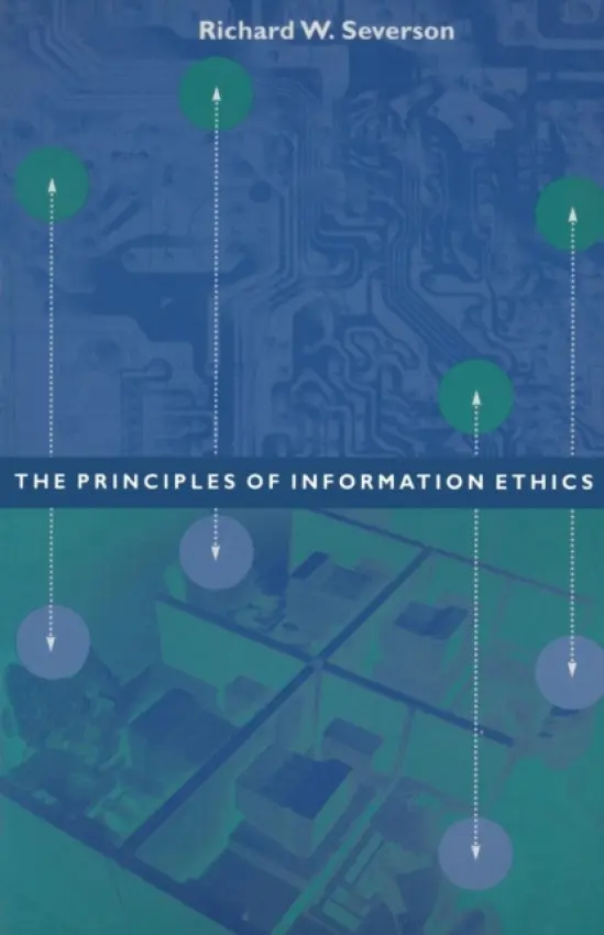 Principles of Information Ethics - Severson, Richard