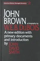 John Brown - DuBois, W. E. B.