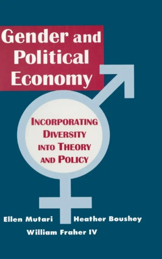 Engendered Economics - Mutari, Ellen a Boushey, Heather a Fraher, William