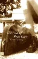 End of Free Love - Steinberg, Susan