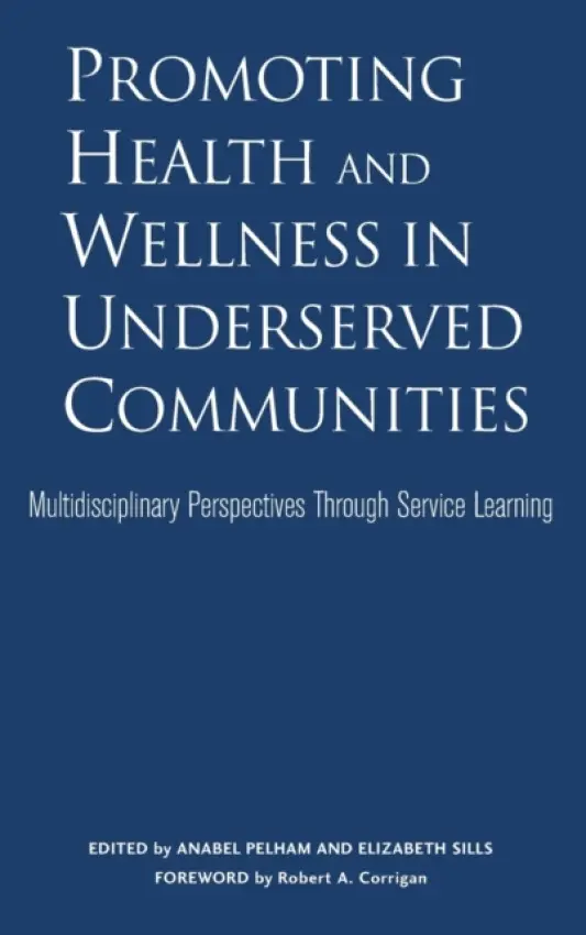 Promoting Health and Wellness in Underserved Communities