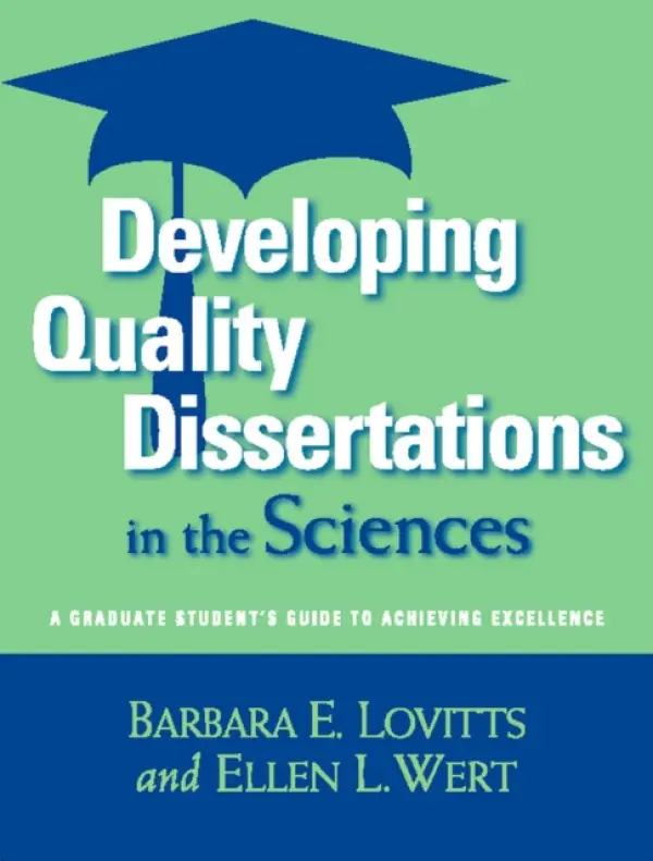 Developing Quality Dissertations in the Sciences - Lovitts, Barbara E. a Wert, Ellen L.
