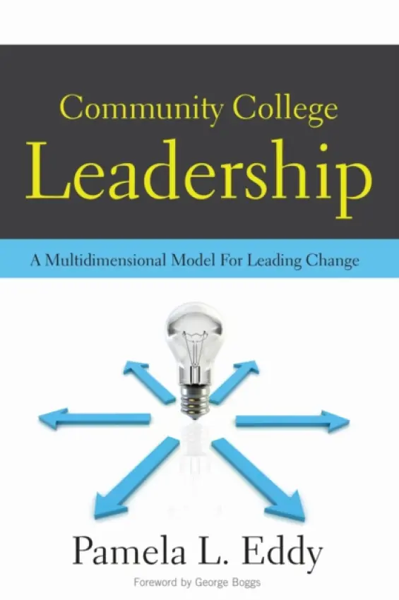 Community College Leadership - Eddy, Pamela L.